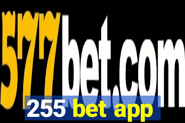 255 bet app